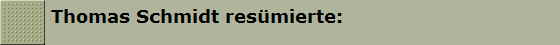 Thomas Schmidt res�mierte: 