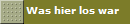 Was hier los war